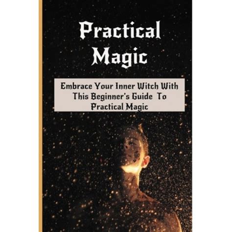 Witchcraft and Intuition: Practical Techniques for Developing Psychic Abilities